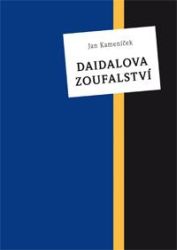 Daidalova zoufalství (2009)